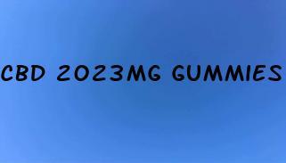 Cbd 2023mg Gummies